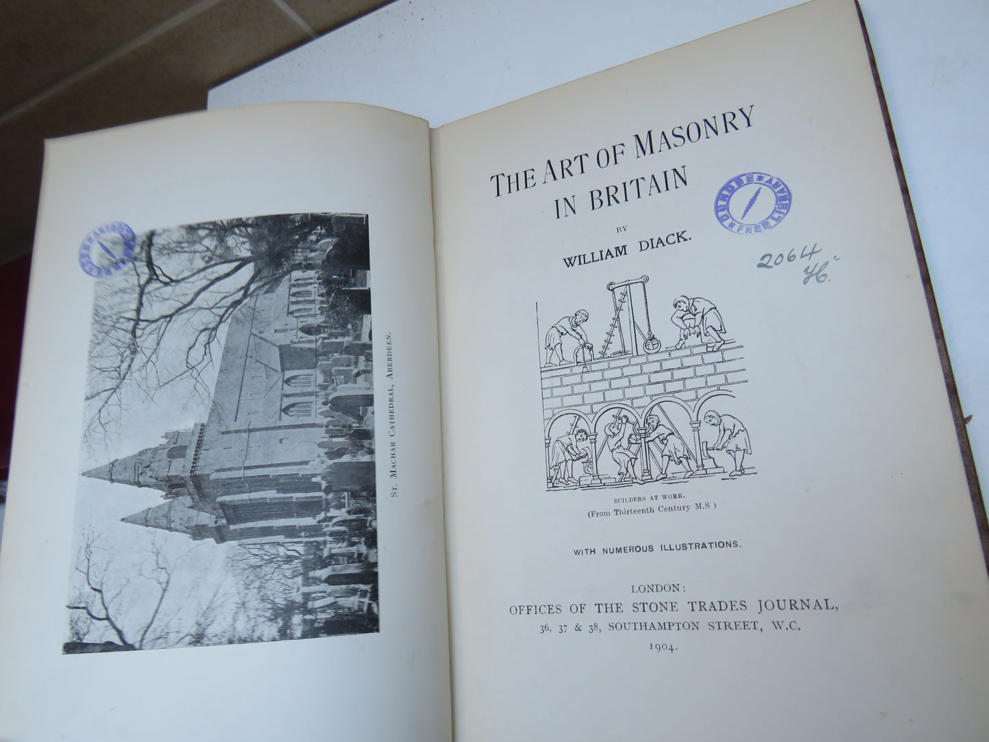 The Art of Masonry In Britain By William Diack 1904 The Stone Trades Journal