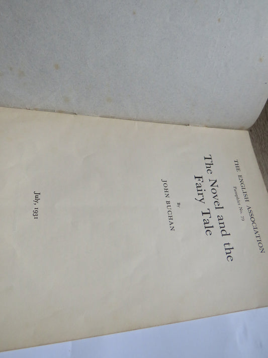 The Novel and The Fairy Tale By John Buchan 1931 The English Association