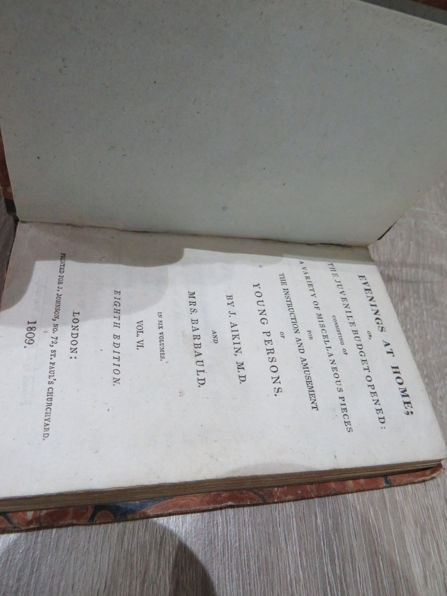 Evenings At Home: Or The Juvenile Budget Opened: Consisting of A Variety of Miscellaneous Pieces For The Instruction and Amusement of Young Persons By J. Aikin and Mrs Barbauld Vol VI 1809