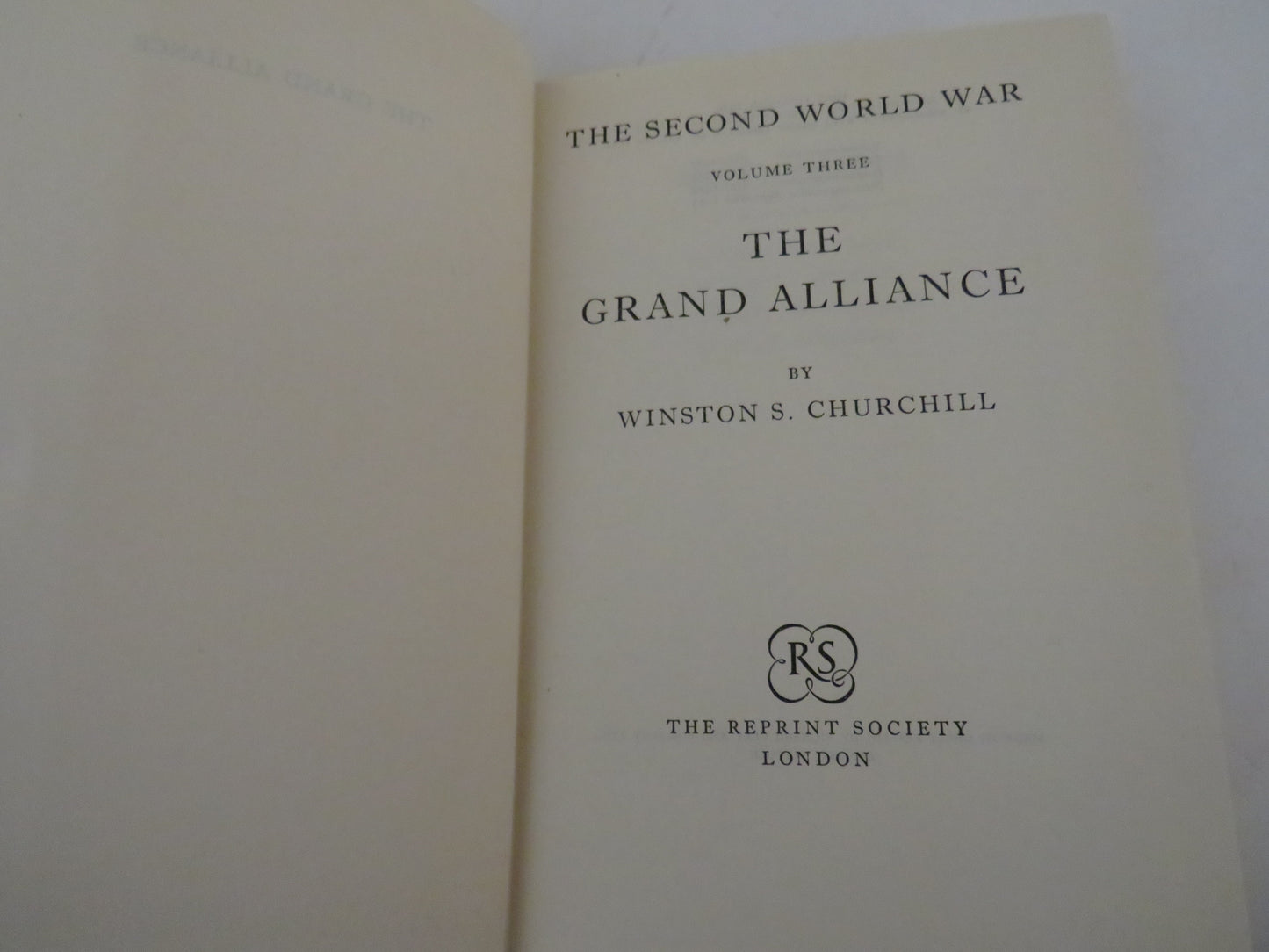 The Second World War Volume Three Grand Alliance By Winston Churchill 1953