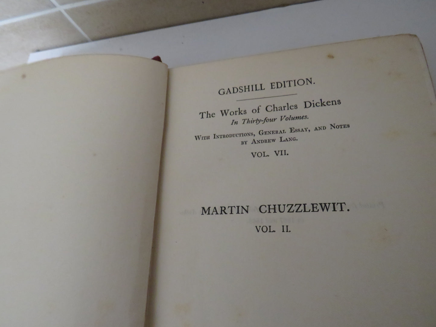 The Life and Adventures of Martin Chuzzlewit By Charles Dickens Volume II Gadshill Edition