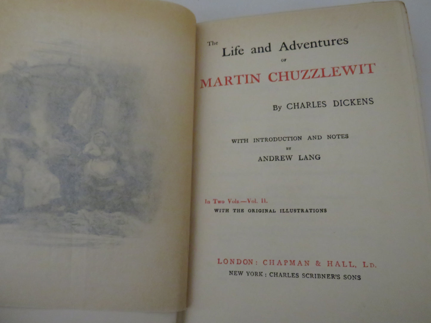 The Life and Adventures of Martin Chuzzlewit By Charles Dickens Volume II Gadshill Edition