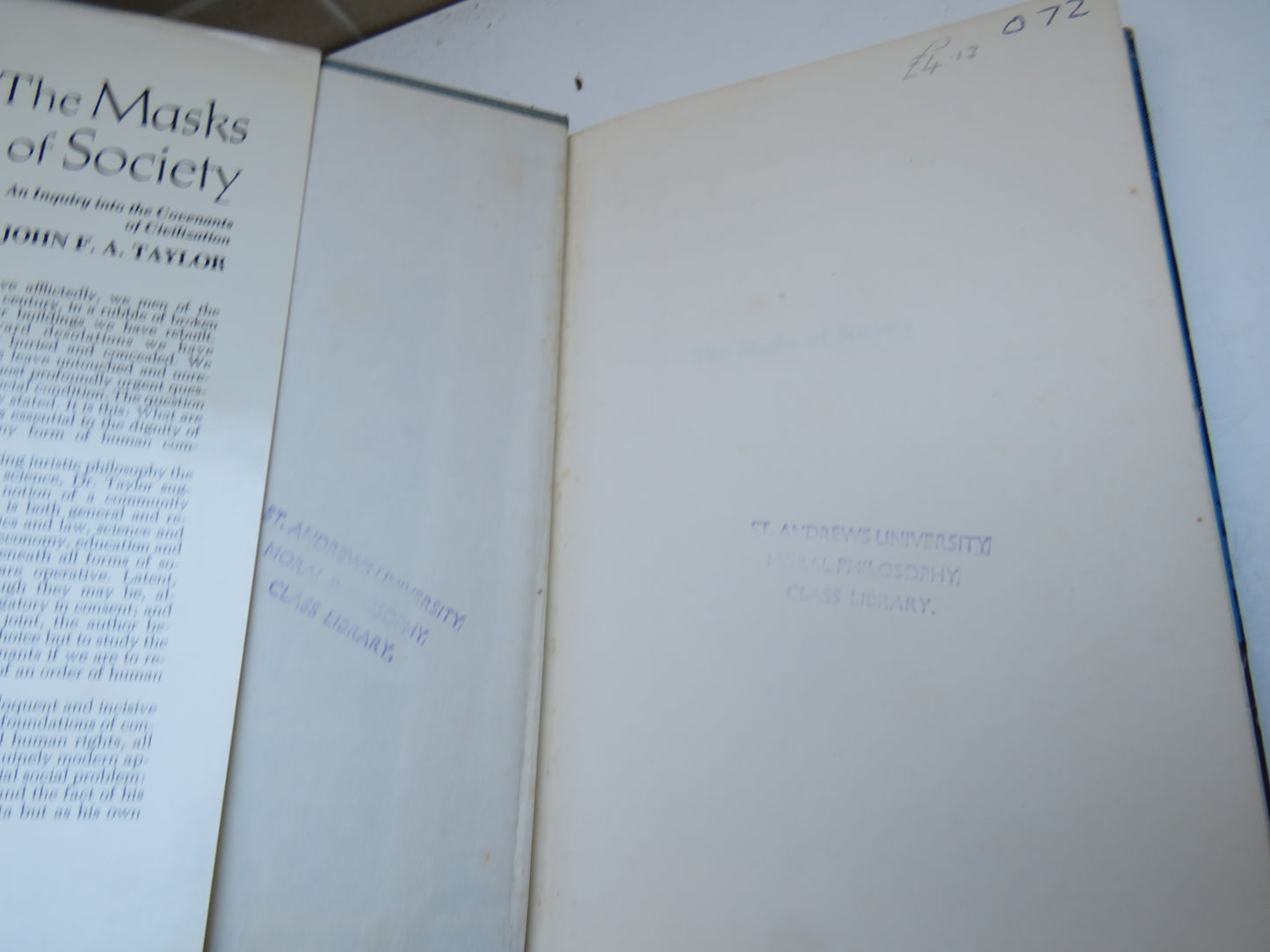 The Masks of Society An Inquiry Into The Covenants of Civilization By John F. A. Taylor 1966