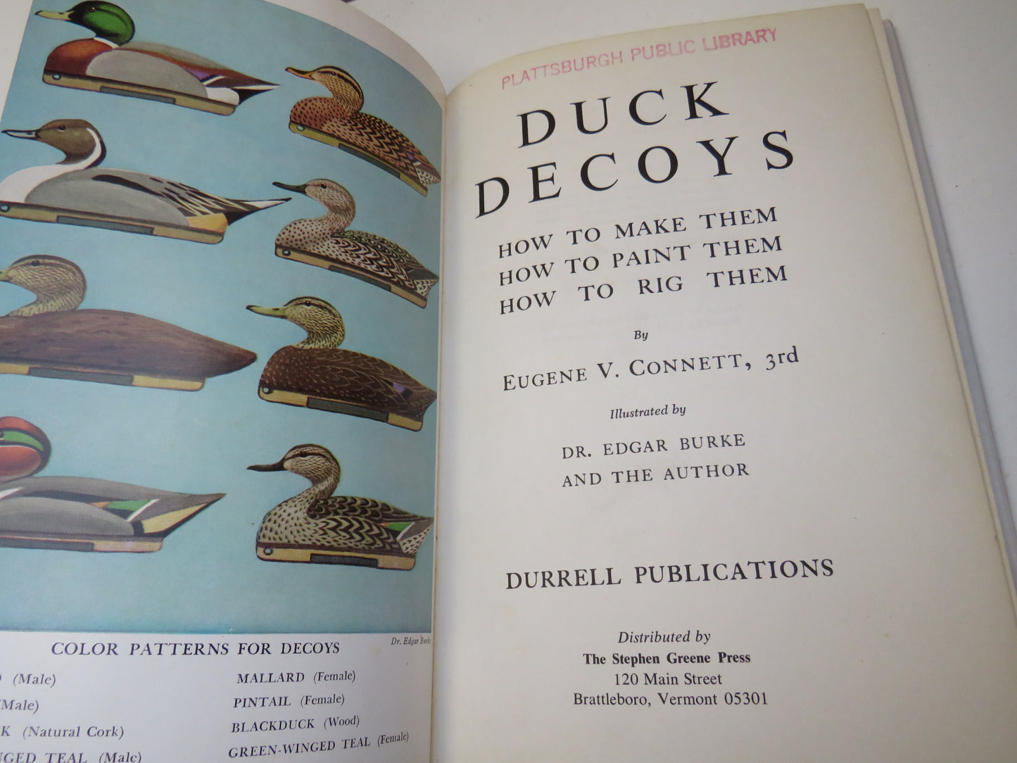 Duck Decoys How To Make Them How To Paint Them How To Rig Them By Eugene V. Connett 1953