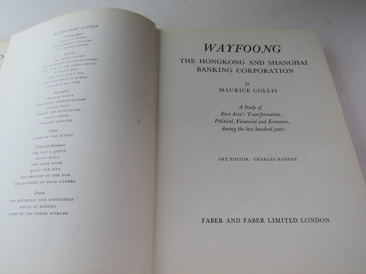 Wayfoong The Hongkong and Shanghai Banking Corporation By Maurice Collis 1965