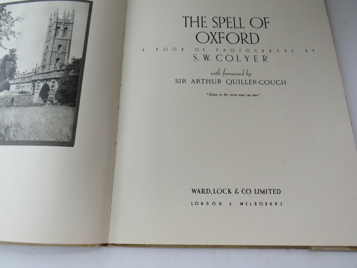 The Spell of Oxford A Book of Photographs By S.W. Colyer 1950 3rd Impression