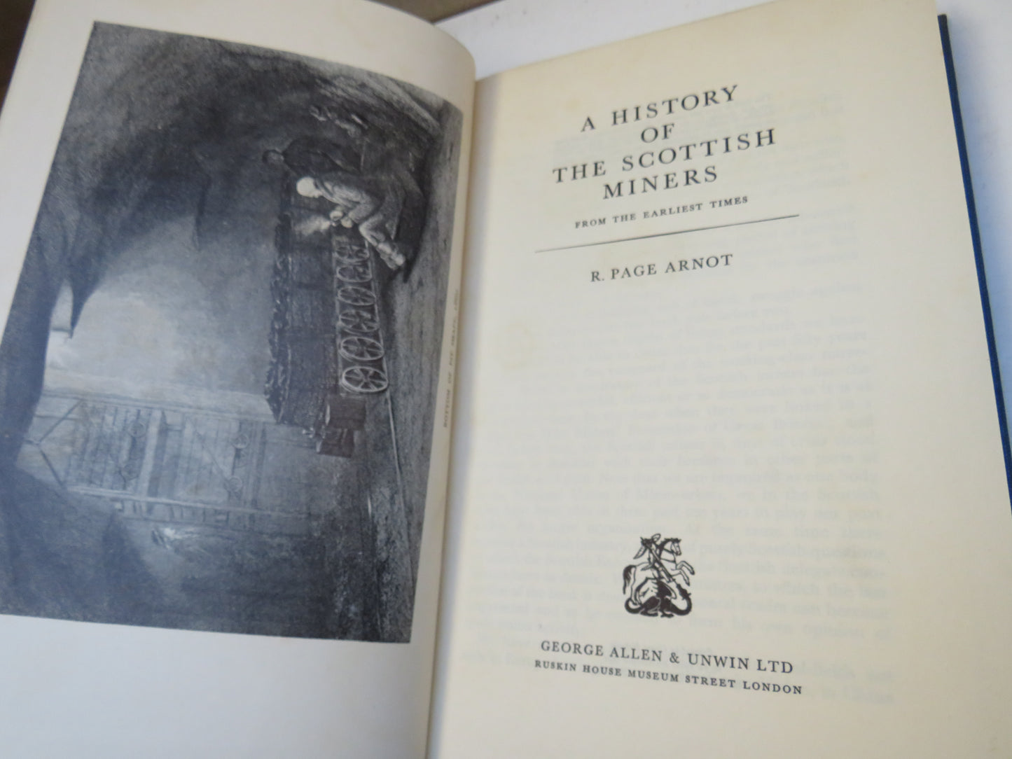 A History of The Scottish Miners From The Earliest Times By R. Page Arnot 1955 1st Edition