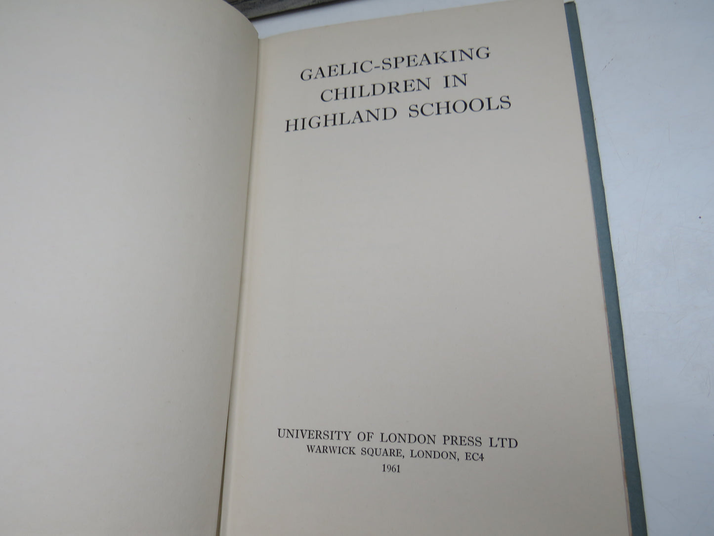 Gaelic-Speaking Children In Highland Schools 1961