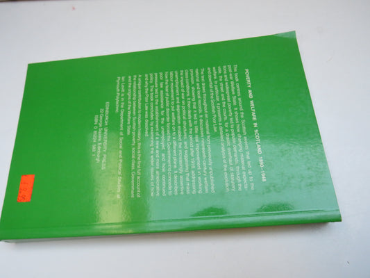 Poverty and Welfare In Scotland 1890-1948 By Ian Levitt 1988