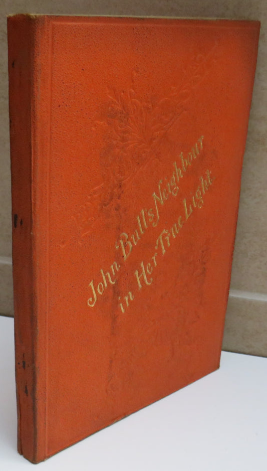 John Bull's Neighbour In Her True Light By A Brutal Saxon 1884