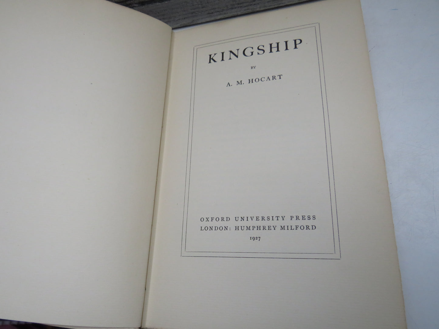 Kingship By A. M. Hocart 1927
