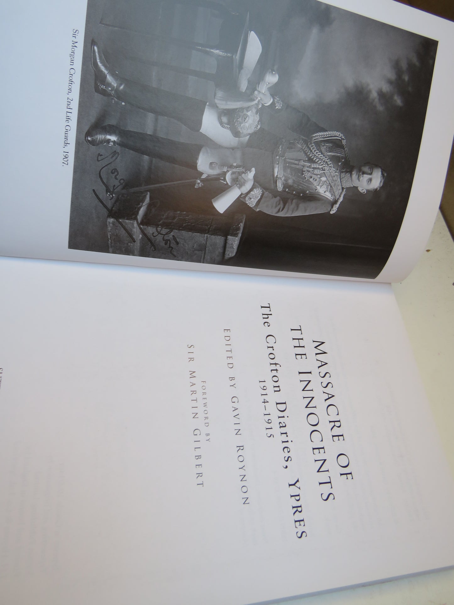 Massacre of The Innocents The Crofton Diaries, Ypres 1914-1915 Edited By Gavin Roynon 2004