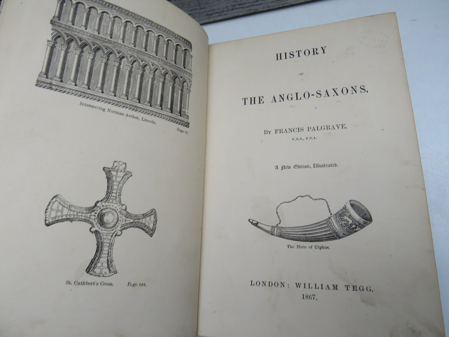 History of The Anglo-Saxons By Francis Palgrave 1867