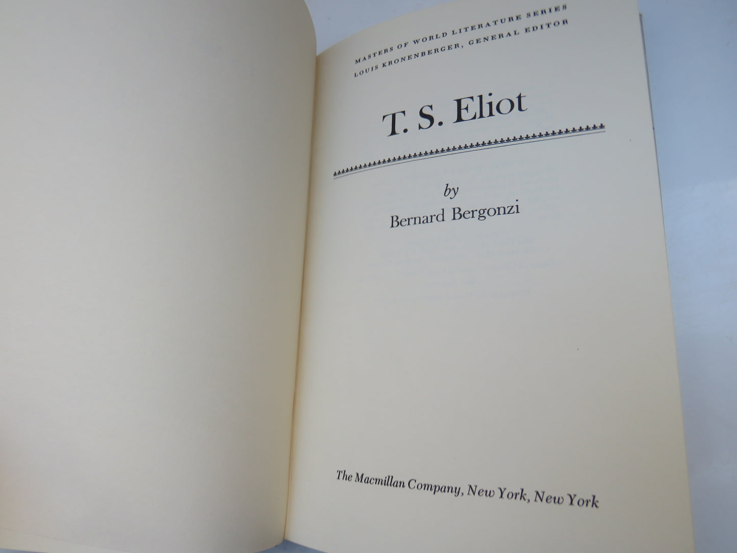 T. S. Eliot by Bernard Bergonzi, 1972 Author Signed