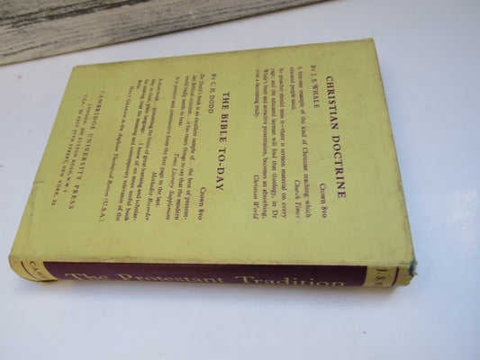 The Protestant Tradition An Essay In Interpretation By J.S. Whale 1960