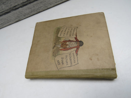 R. Caldecott's Picture Book No. 1, containing The Diverting History of John Gilpin, The Three Jovial Huntsmen, and An Elegy on the Death of a Mad Dog