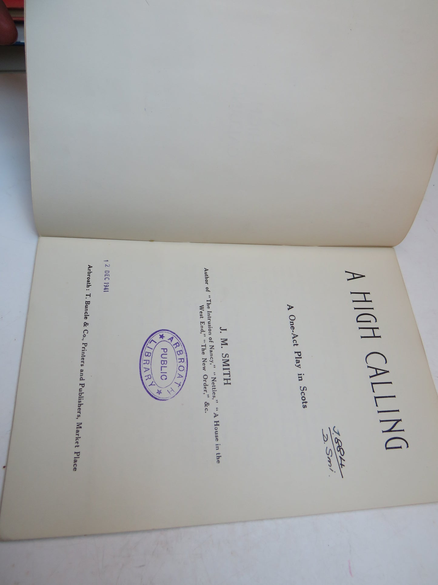 A High Calling A One-Act Play In Scots Oil On The Wates A Scottish Domestic Comedy In One Act By J. M. Smith