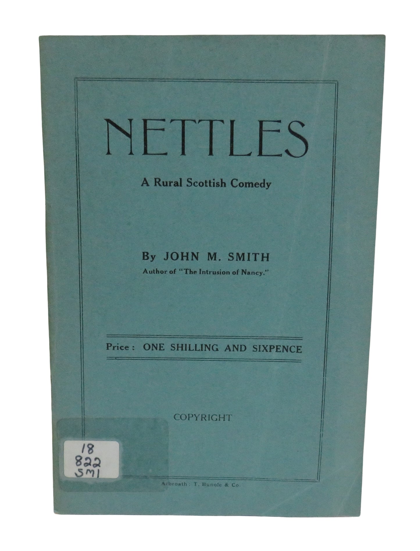 Nettles A Rural Scottish Comedy By John M. Smith