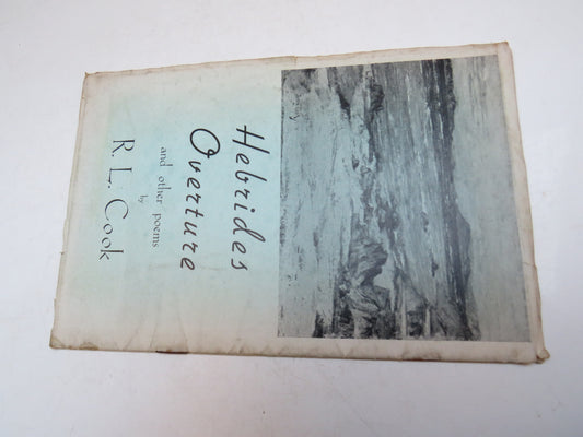 Hebrides Overture and Other Poems By R. L. Cook 1948 Author Signed