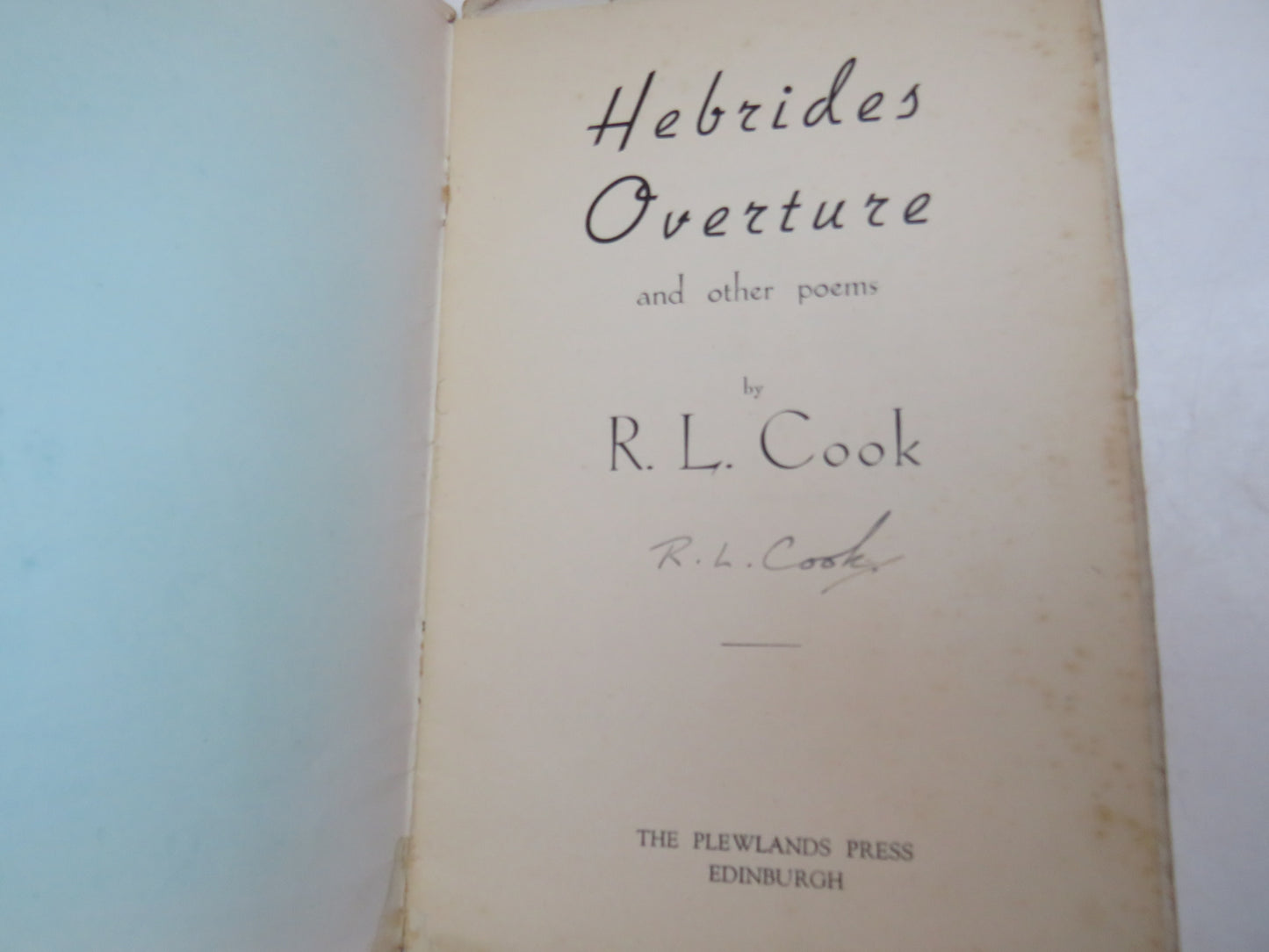 Hebrides Overture and Other Poems By R. L. Cook 1948 Author Signed