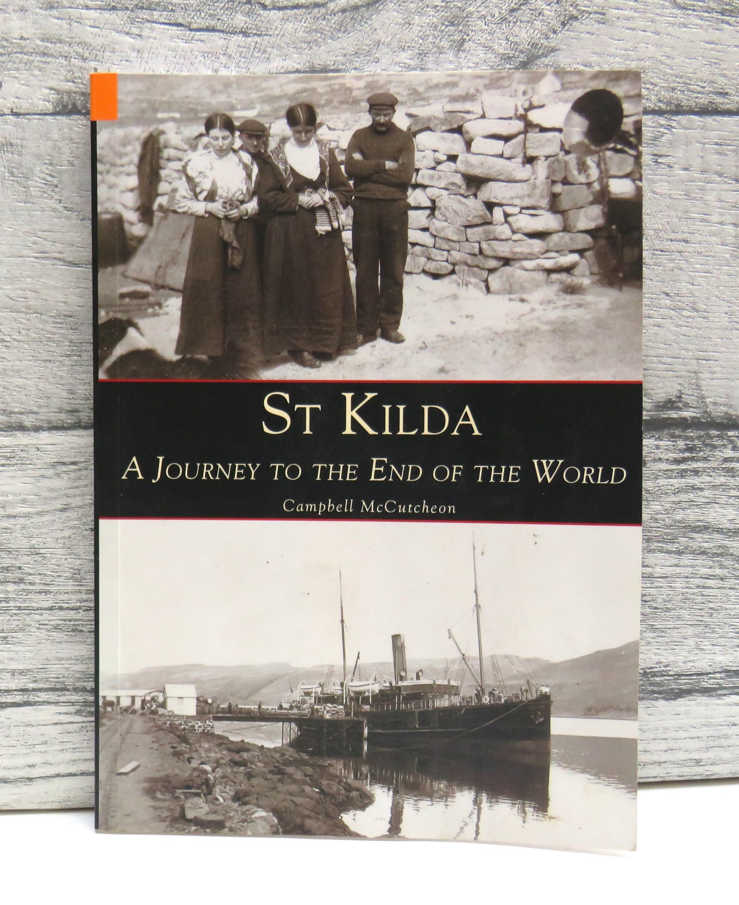 St Kilda A Journey To The End of the World By Campbell McCutcheon 2008