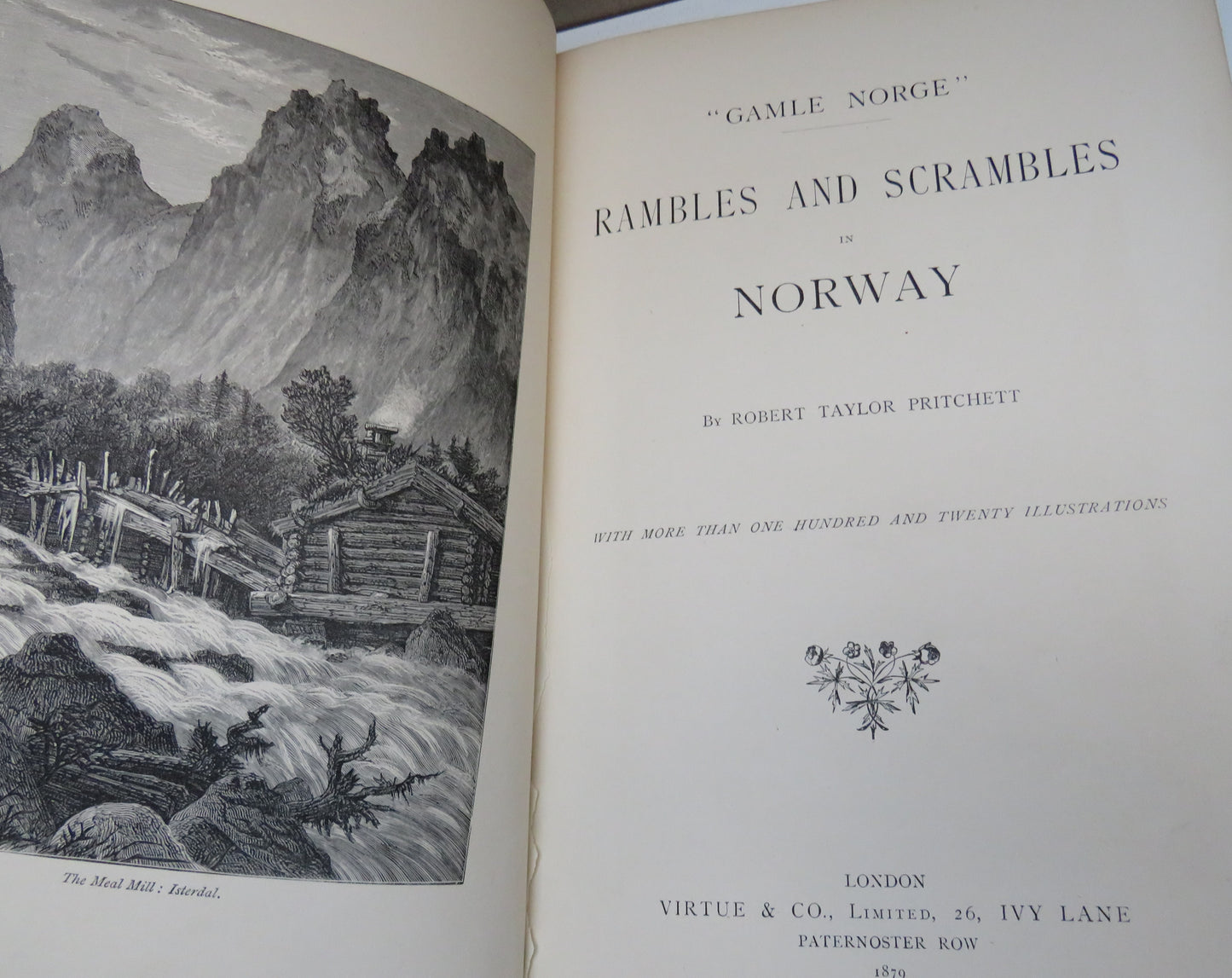 "Gamle Norge" Rambles and Scrambles in Norway by Robert Taylor Pritchett, 1879