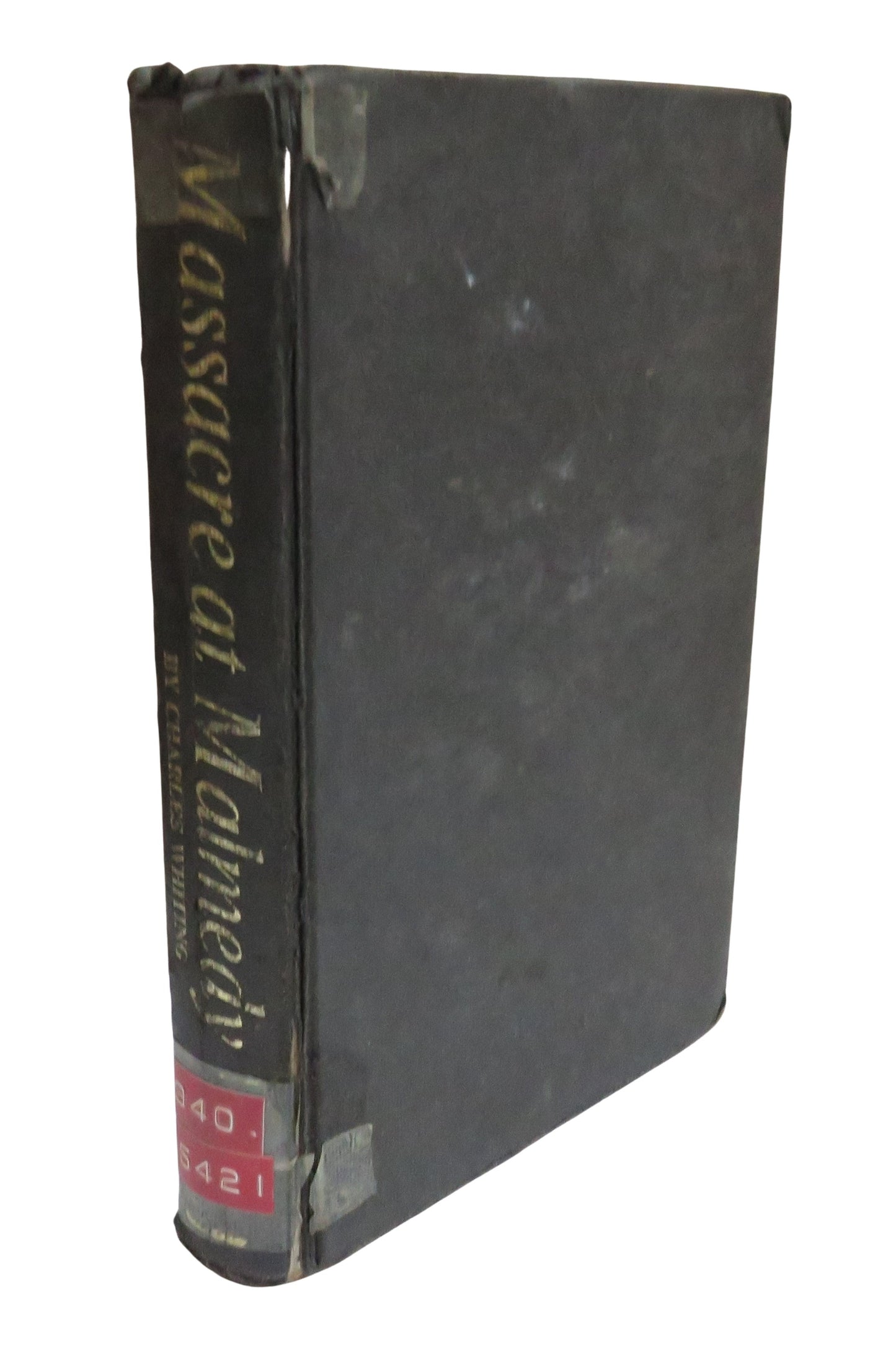 Massacre At Malmedy The Story of Jochen Peiper's Battle Group Ardennes, December 1944 By Charles Whiting 1971