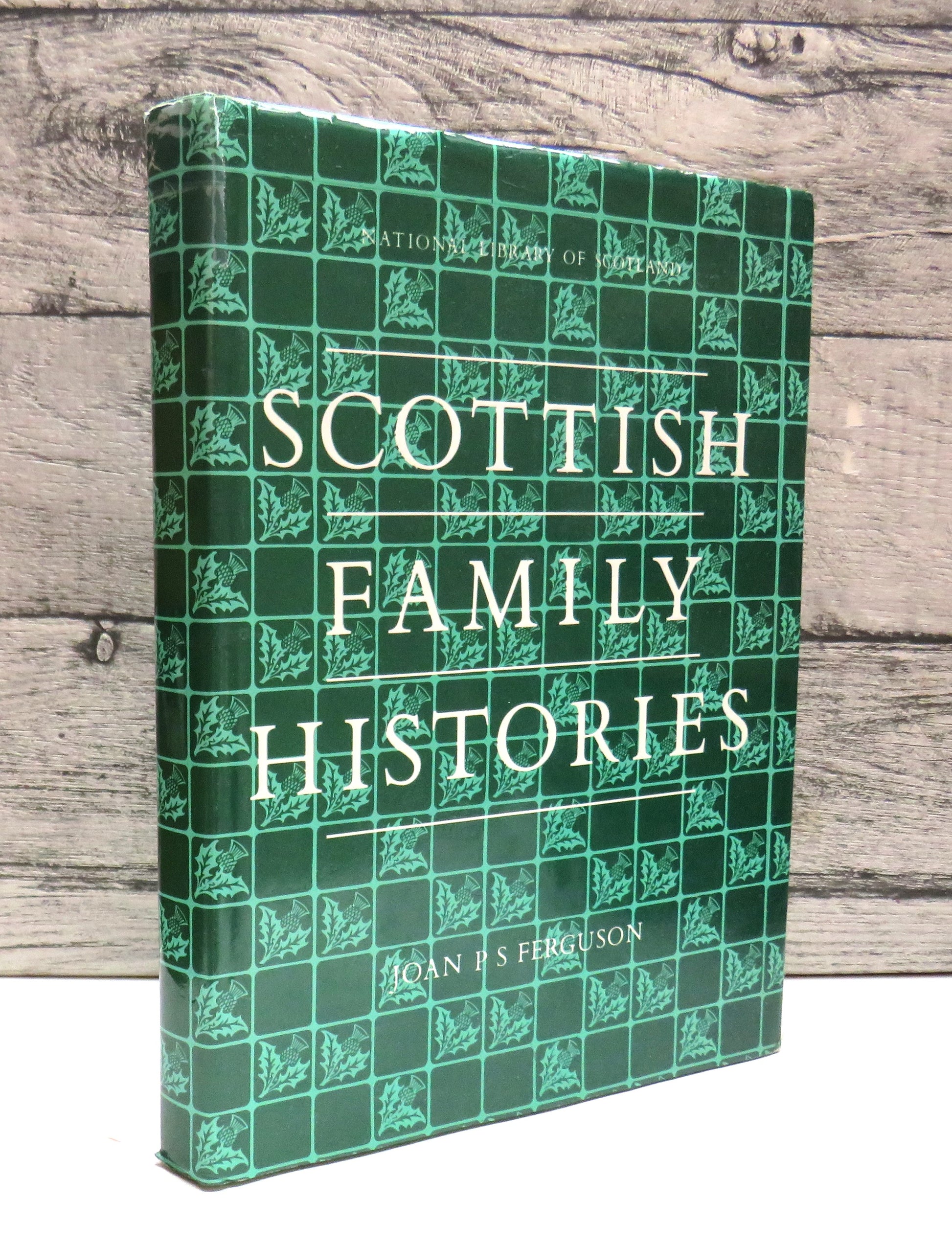 Scottish Family Histories Compiled By Joan P.S. Ferguson 1986 (Vintage Scottish Genealogy Book) book cover