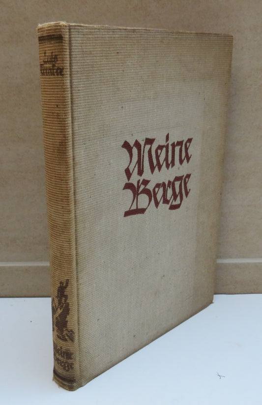 Meine Berge Das Berbuch Von Luis Trenker, 1939