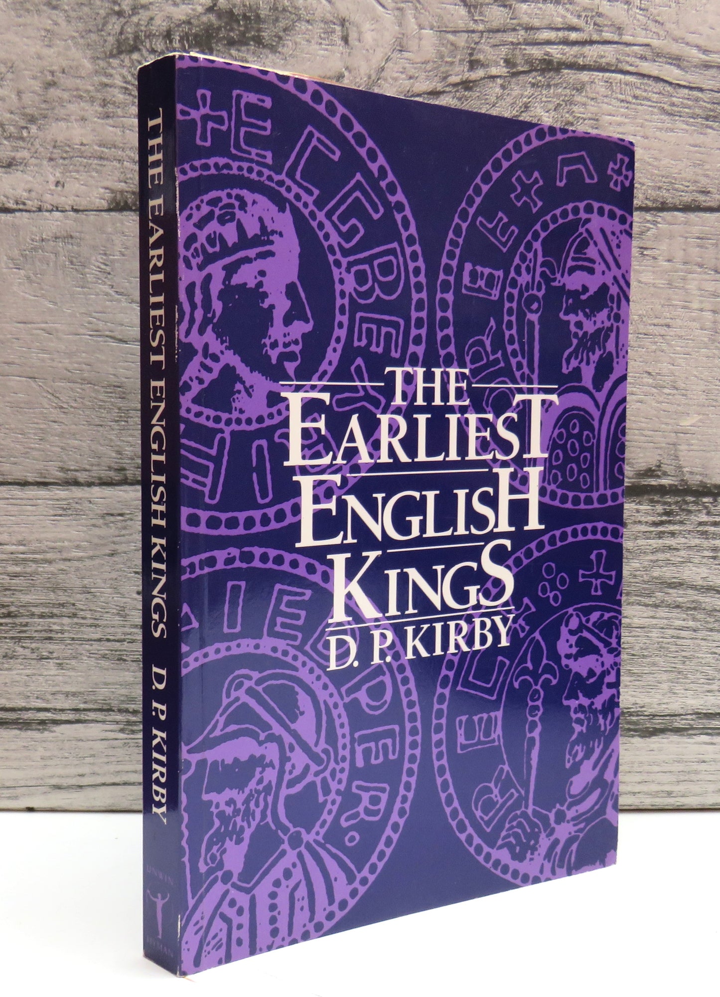 The Earliest English Kings By D. P. Kirby 1991