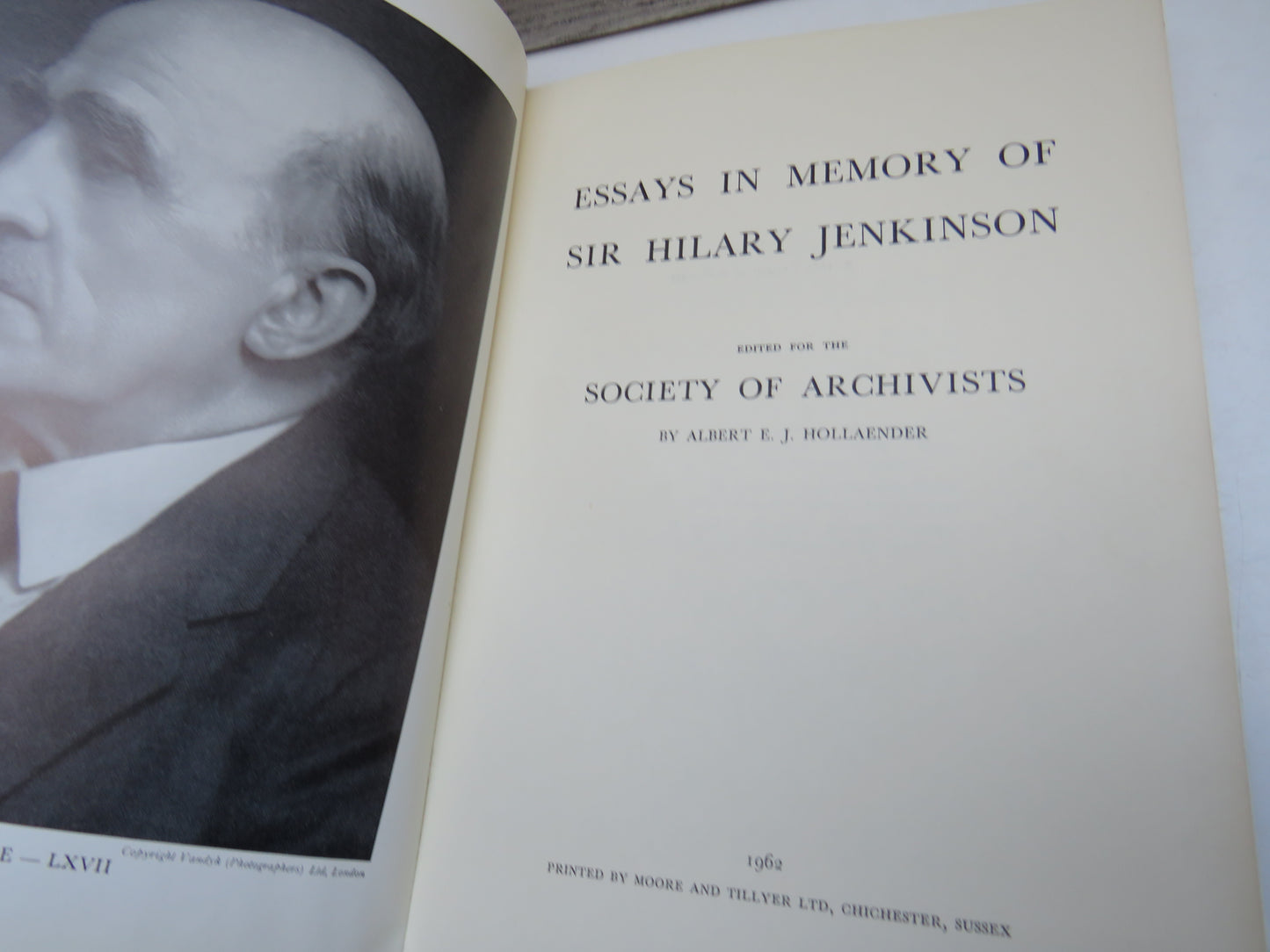Essays In Memory of Sir Hilary Jenkins Edited For The Society of Archivists By Albert E.J. Hollaender 1962
