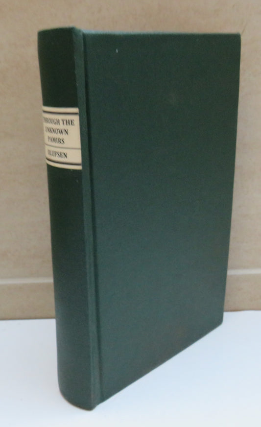 Through The Unknown Pamirs, The Second Danish Pamir Expedition 1898-99 by O. Olufsen, 1904