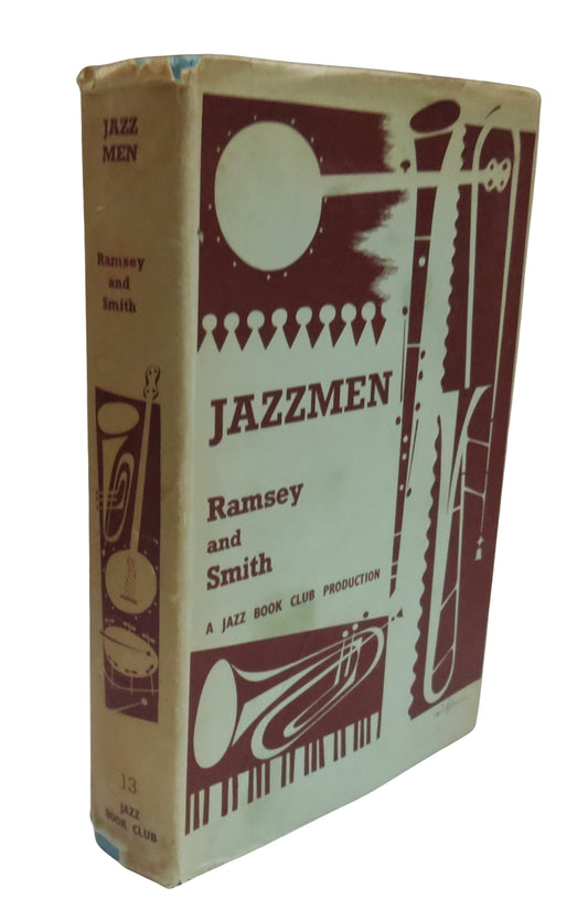 Jazzmen Edited by Frederic Ramsey, JR. and Charles Edward Smith 1958