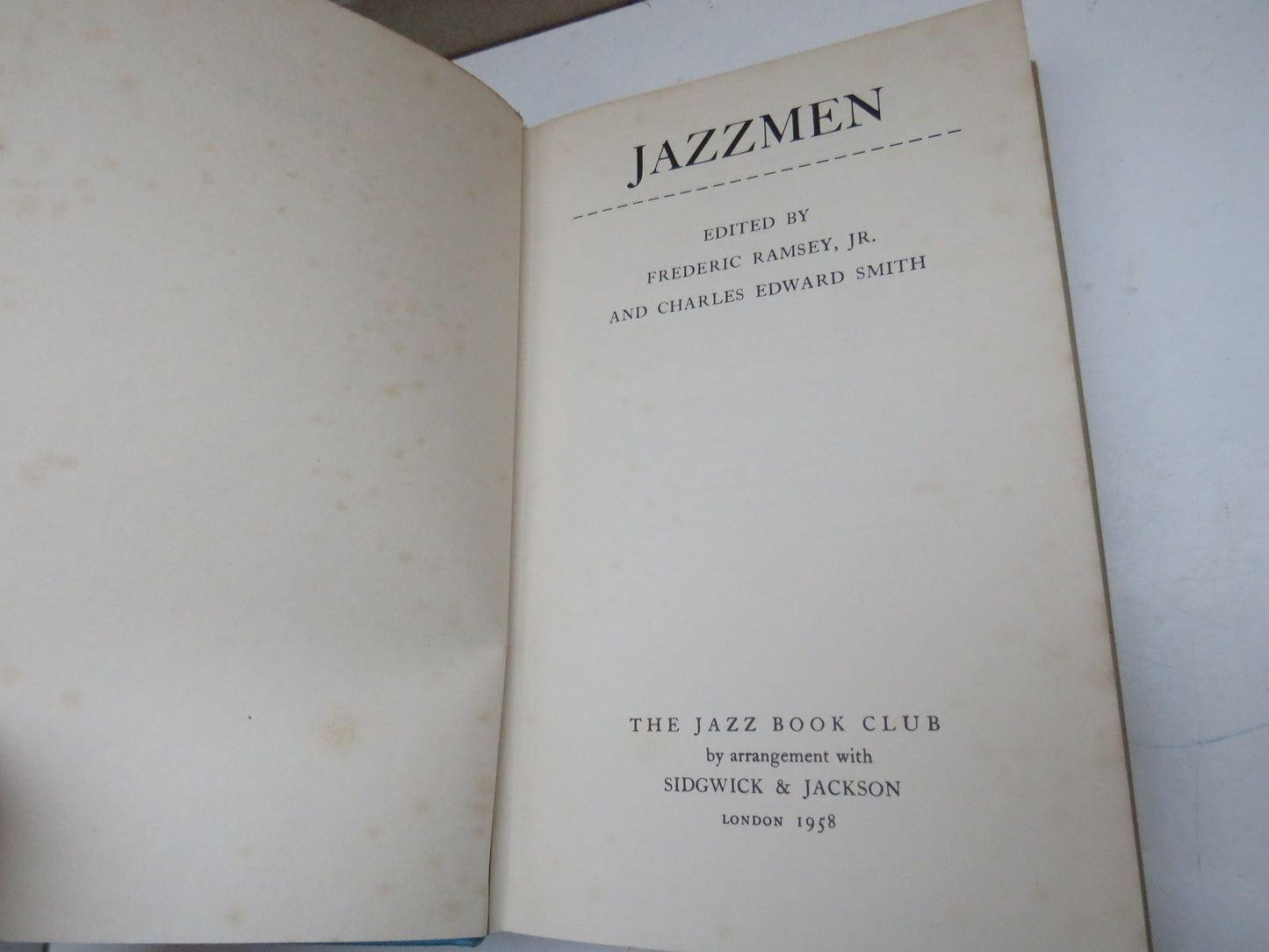 Jazzmen Edited by Frederic Ramsey, JR. and Charles Edward Smith 1958