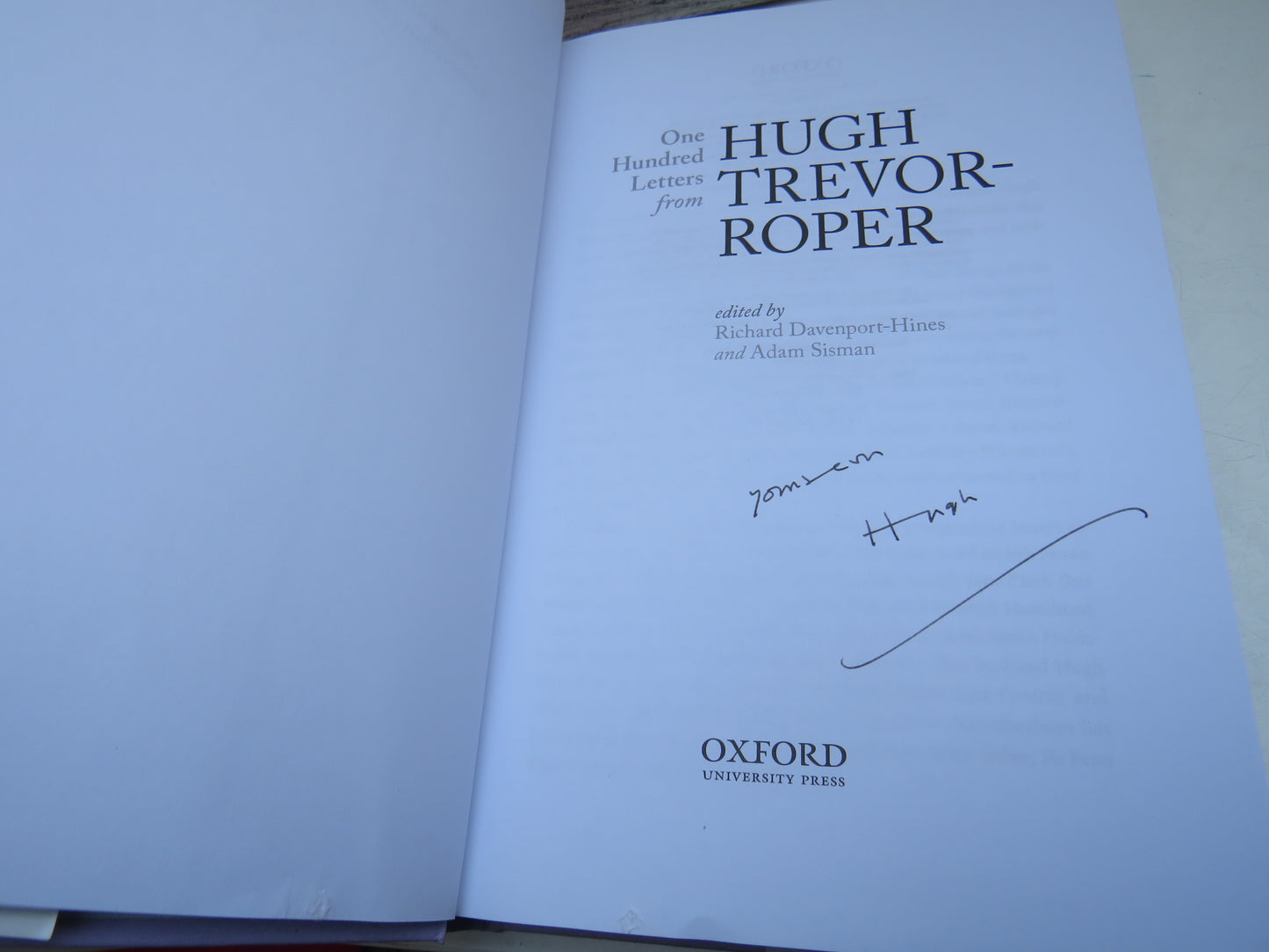 One Hundred Letters From Hugh Trevor-Roper Edited By Richard Davenport-Hines and Adam Sisman 2014