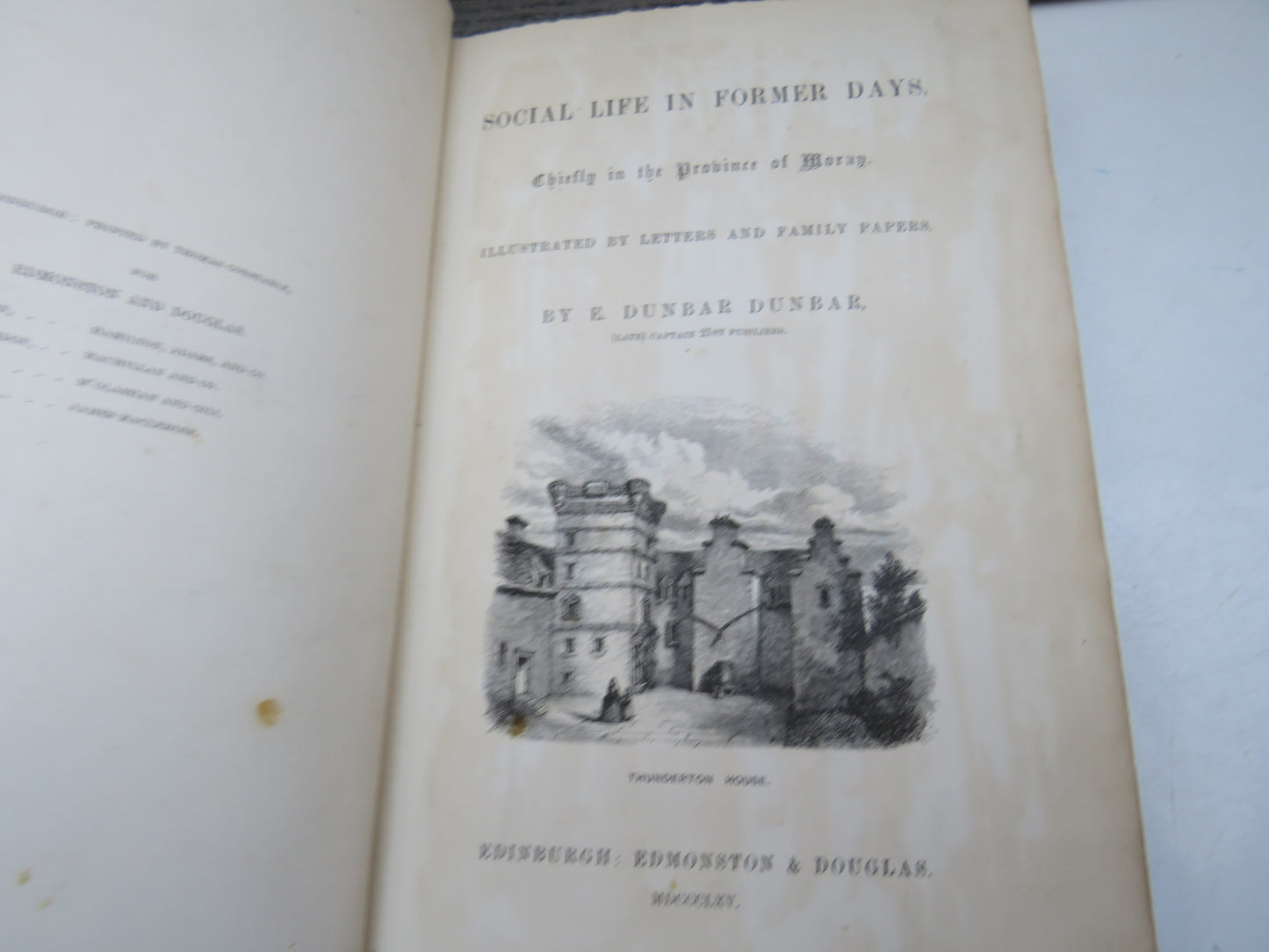Social Life In Former Days Chiefly In The Province of Moray Illustrated By Letters and Family Papers By E. Dunbar Dunbar 1865