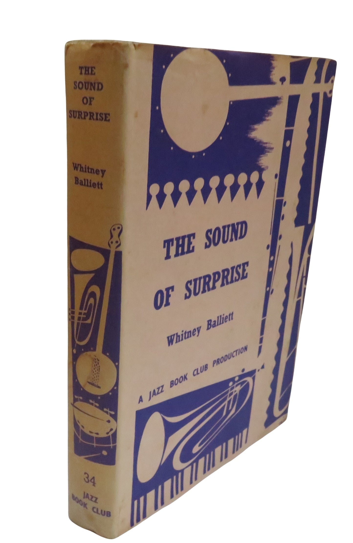 The Sound of Surprise 46 Pieces On Jazz By Whitney Balliett 1959