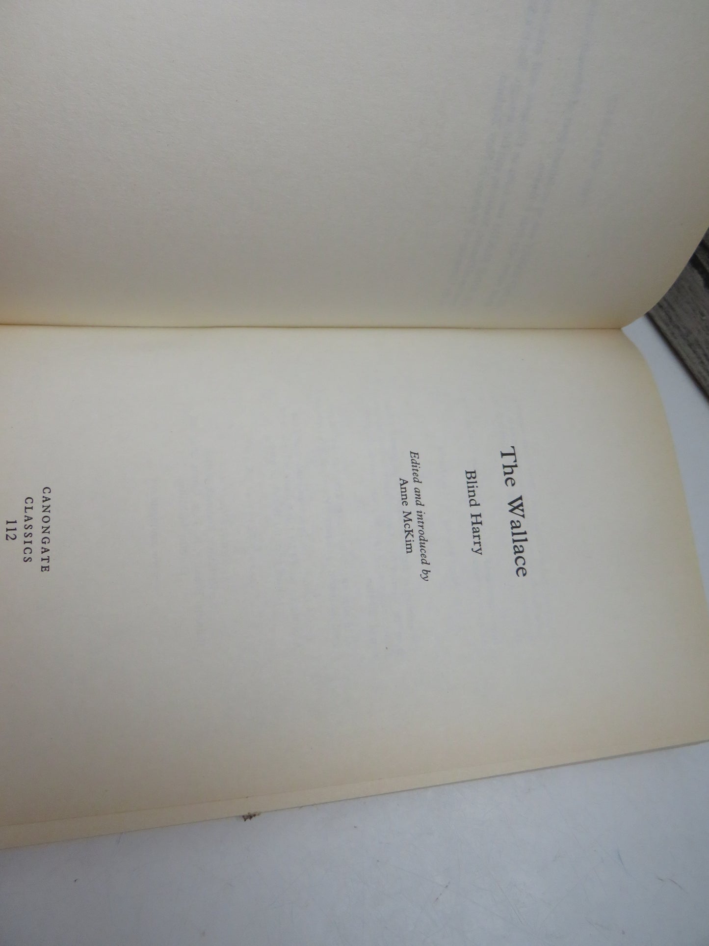 The Wallace By Blind Harry Edited and Introduced By Anne McKim 2003