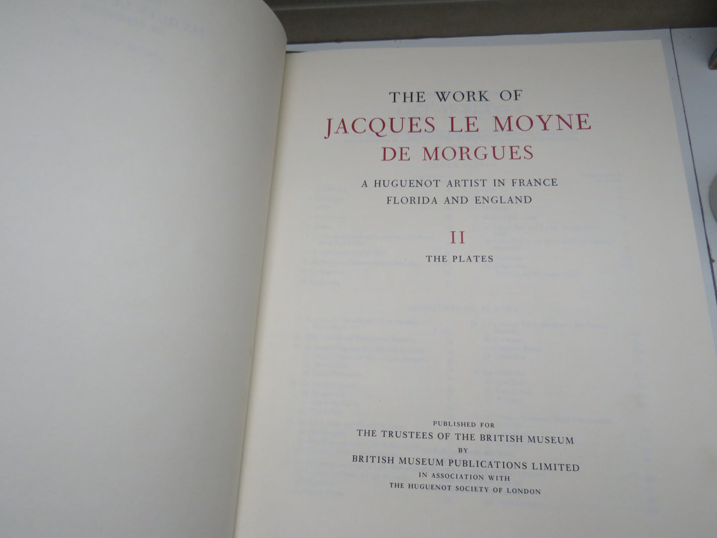 The Work Of Jacques Le Moyne De Morgues By Paul Hulton Vol I & II 1977
