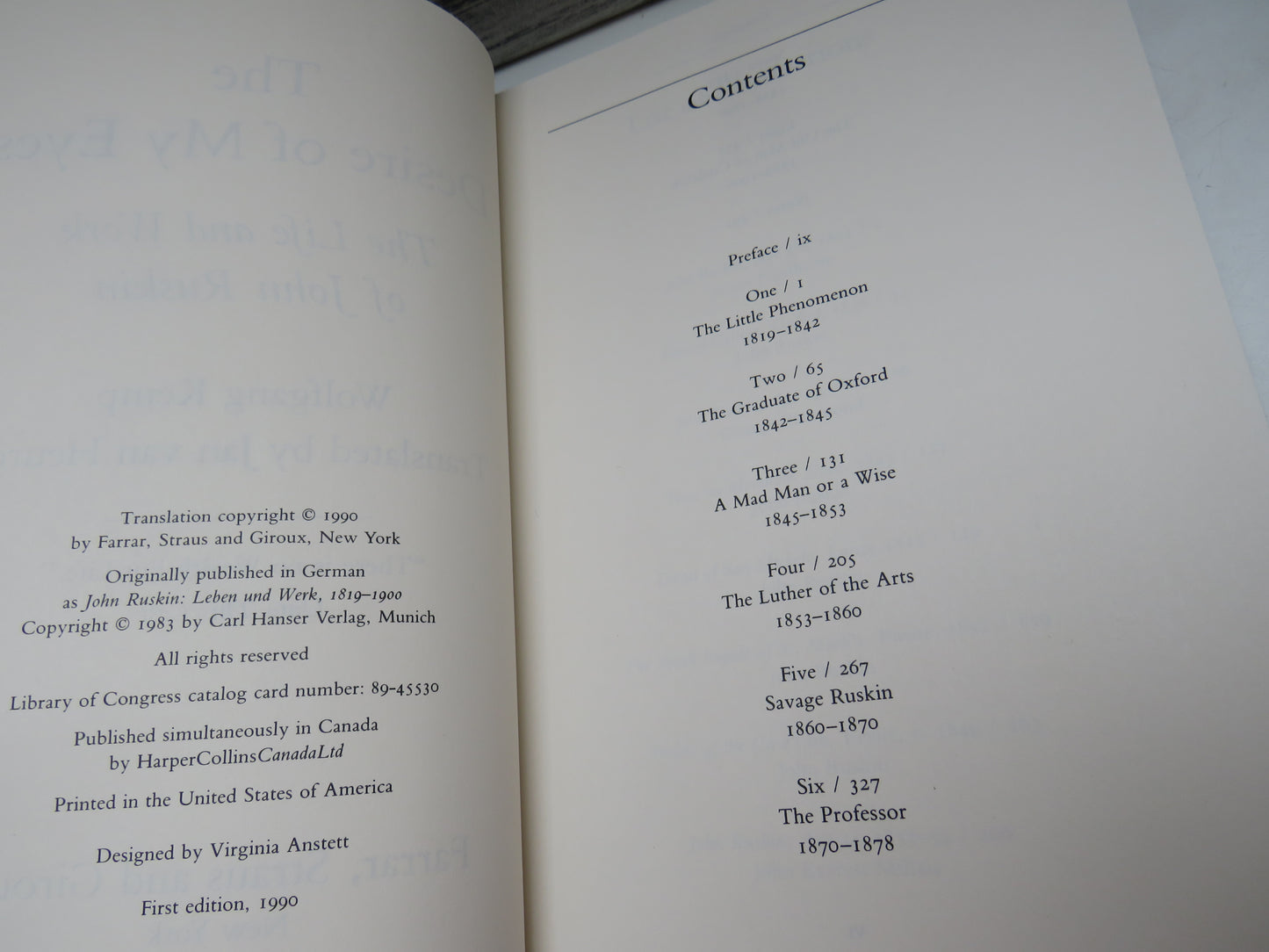 The Desire of My Eyes The Life and Work of John Ruskin Wolfgang Kemp Translated By Jan Van Heurck 1990