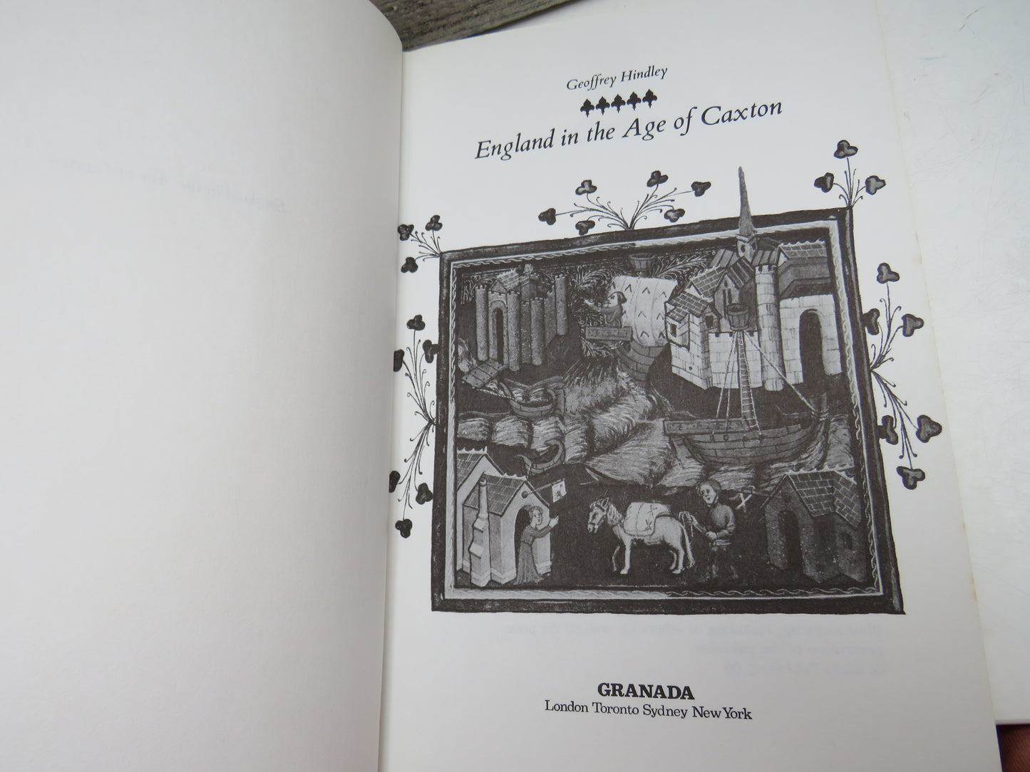 England In The Age of Caxton By Geoffrey Hindley 1979
