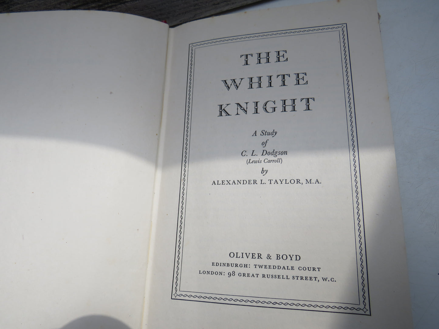 The White Knight, A Study of C. L. Dodgson (Lewis Carroll) by A. L. Taylor, 1952