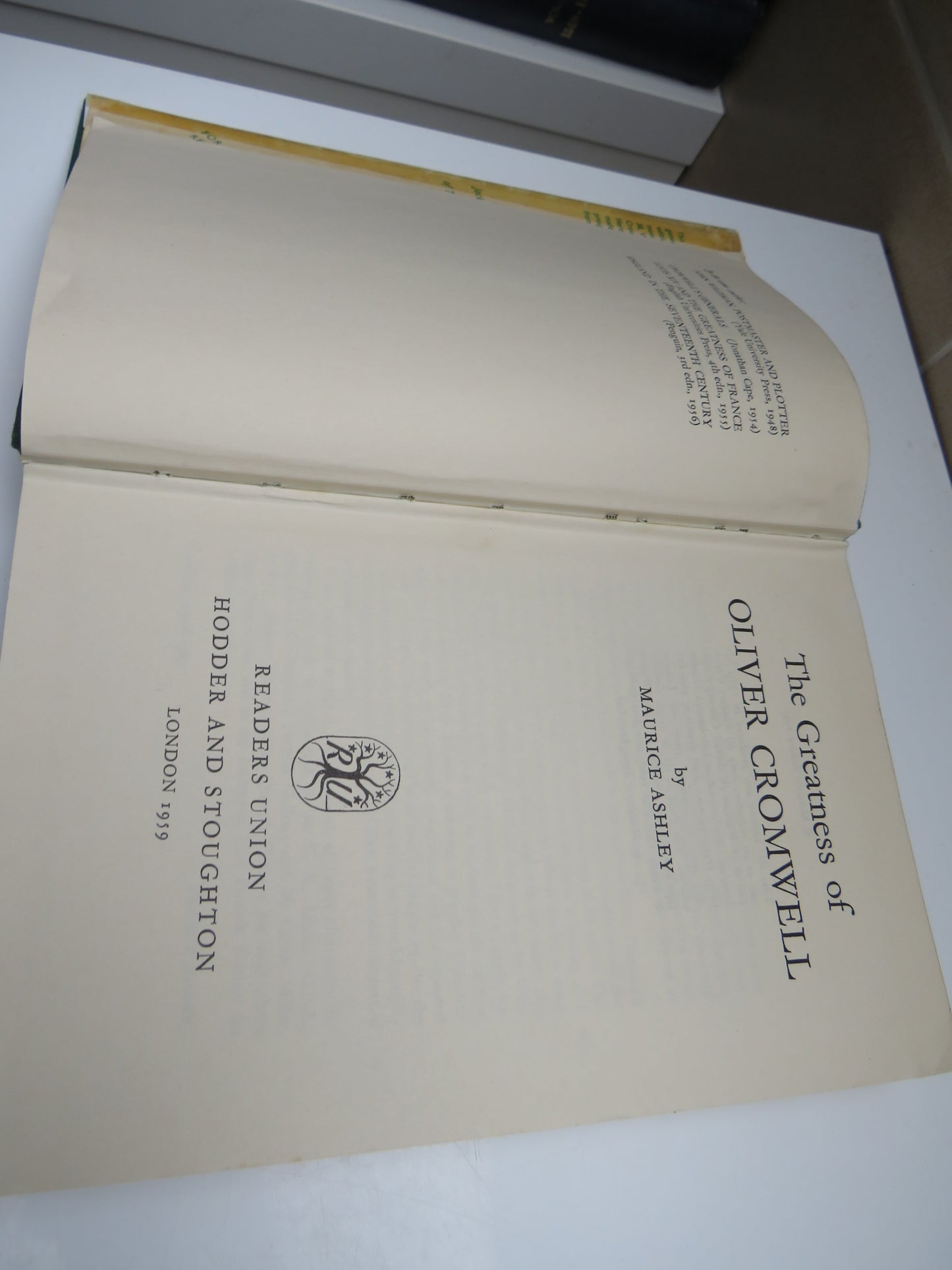 The Greatness of Oliver Cromwell By Maurice Ashley 1959
