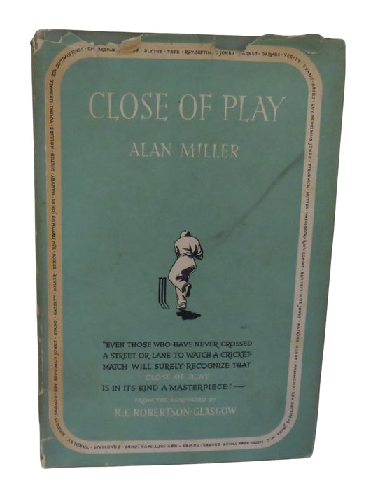 Close of Play By Alan Miller 1949 1st Edition