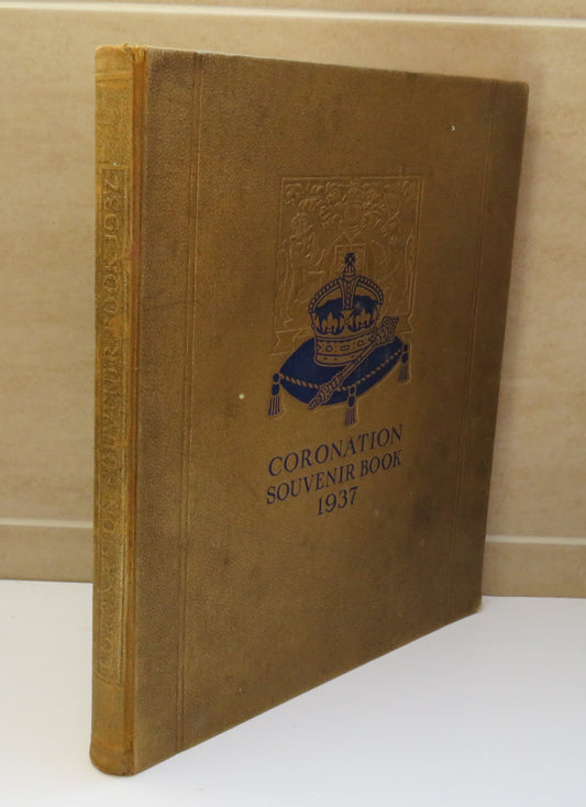 Coronation Souvenir Book 1937 By Gordon Beckles
