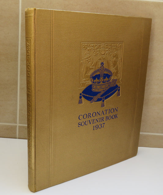 Coronation Souvenir Book 1937 By Gordon Beckles