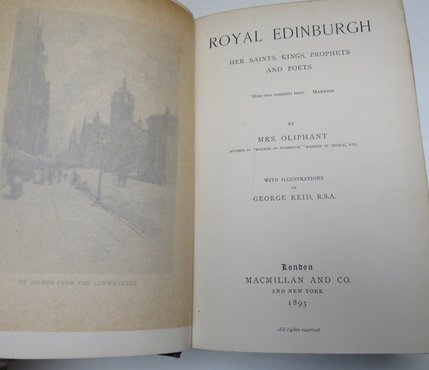 Royal Edinburgh Her Saints, Kings, Prophets and Poets By Mrs Oliphant 1893