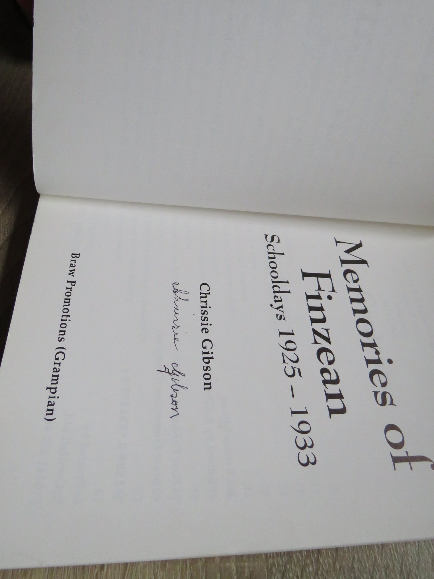 Memories of Finzean Schooldays 1925-1933 By Chrissie Gibson Author Signed