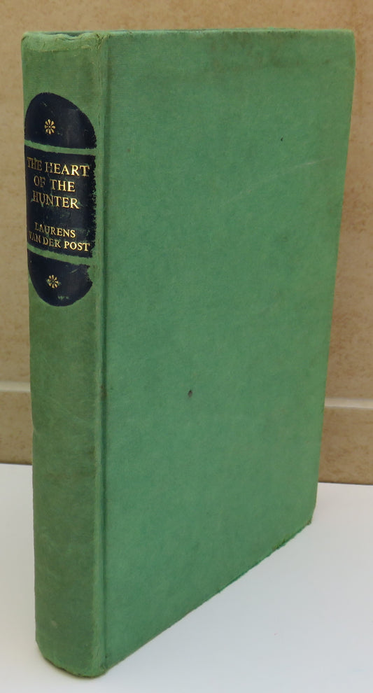The Heart of the Hunter By Laurens Van Der Post 1961