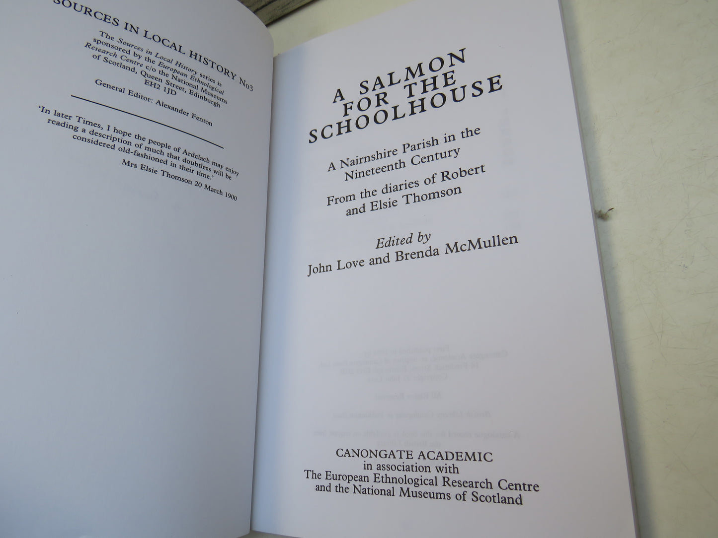 A Salmon For The Schoolhouse A Nairnshire Parish In The Nineteenth Century From The Diaries of Robert and Elsie Thomson 1994